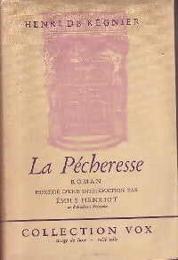 La pécheresse - Henri De Régnier - Livre