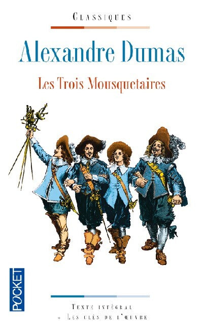 Les trois mousquetaires : D'Artagnan - Alexandre Dumas - Livre