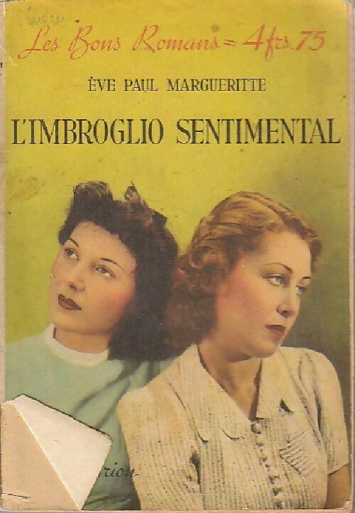 L'imbroglio sentimental - Eve Paul Margueritte - Livre