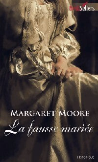 La fausse mariée - Margaret Moore - Livre