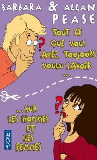 Tout ce que vous avez toujours voulu savoir sur les hommes et les femmes - Barbara Pease - Livre