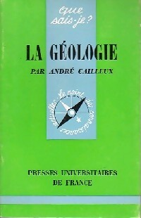 La géologie - André Cailleux - Livre