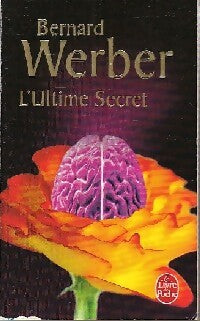 L'ultime secret - Bernard Werber - Livre