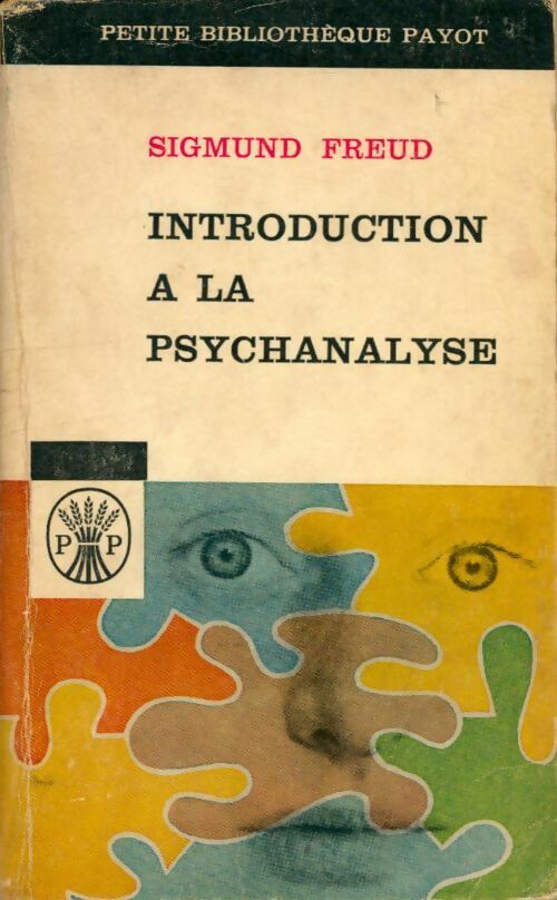Introduction à la psychanalyse - Sigmund Freud - Livre