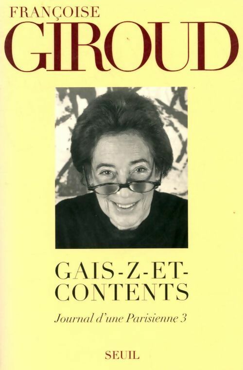 Gais-z-et-contents - Françoise Giroud - Livre