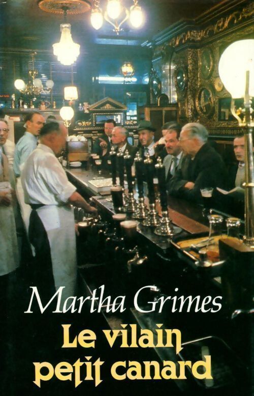 Le vilain petit canard - Martha Grimes - Livre