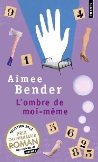 L'ombre de moi-même - Aimée Bender - Livre
