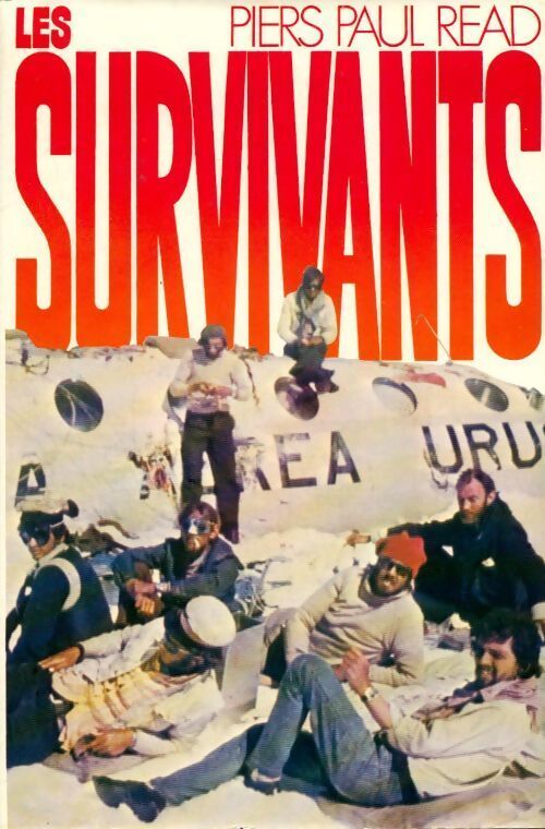 Les survivants - Piers Paul Read - Livre