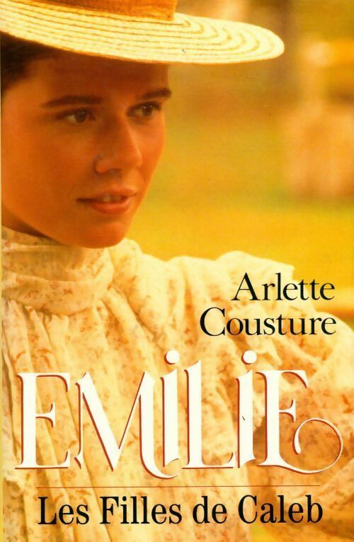 Emilie - Arlette Cousture - Livre