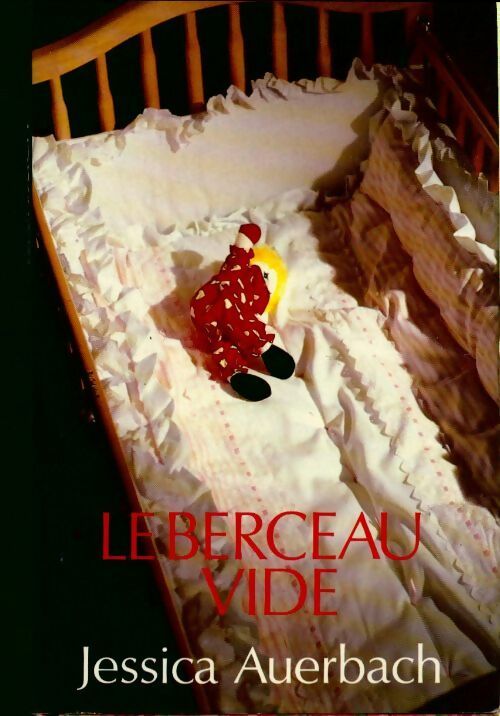 Le berceau vide - Jessica Auerbach - Livre