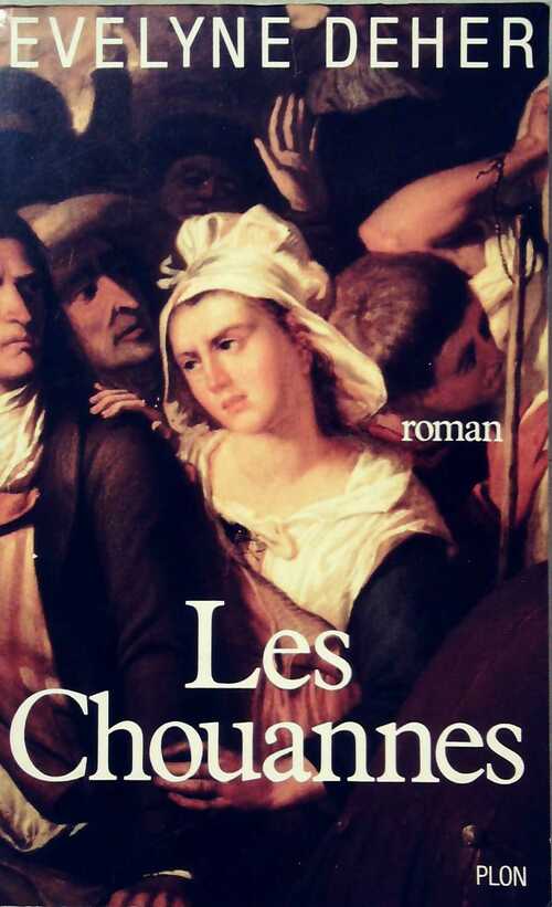 Les chouannes - Evelyne Deher - Livre