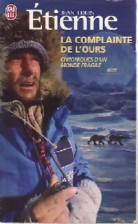 La complainte de l'ours - Jean-Louis Etienne - Livre