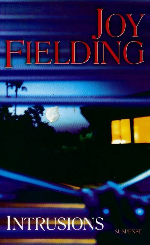 Intrusions - Joy Fielding - Livre