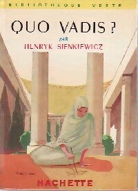 Quo vadis ? - Henryk Sienkiewicz - Livre