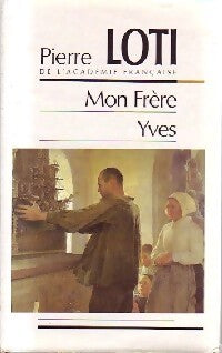 Mon frère Yves - Pierre Loti - Livre