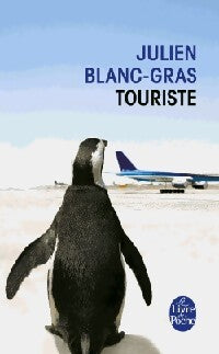 Touriste - Julien Blanc-Gras - Livre