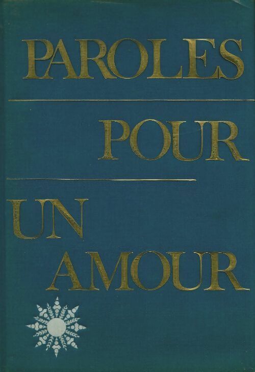 Paroles pour un amour - Jean Puyo - Livre