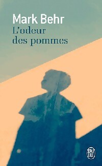 L'odeur des pommes - Mark Behr - Livre