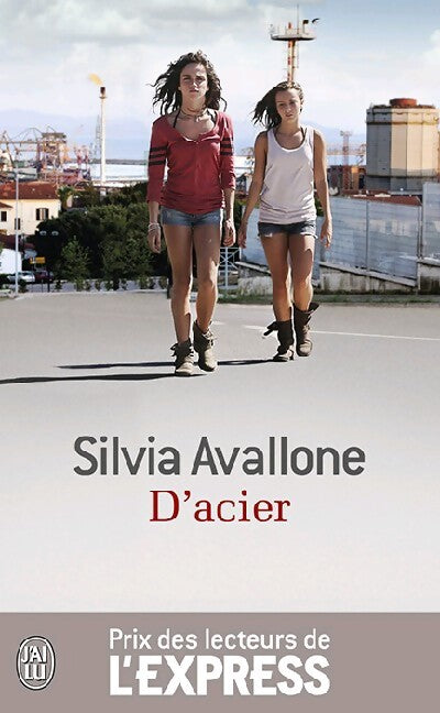 D'acier - Silvia Avallone - Livre