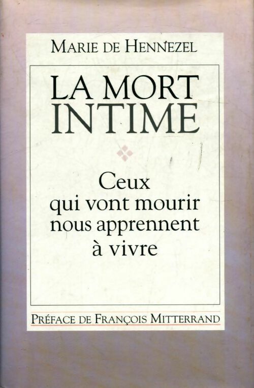 La mort intime - Marie De Hennezel - Livre