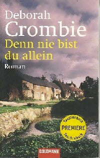 Denn nie bist du allein - Deborah Crombie - Livre