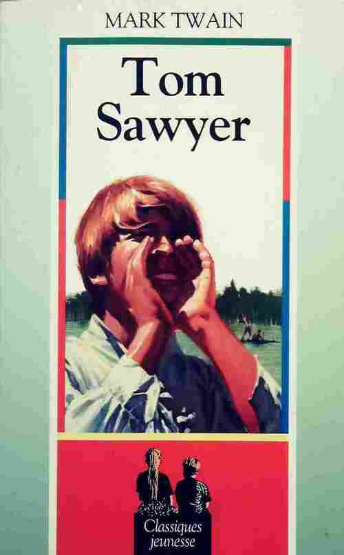 Tom Sawyer - Mark Twain - Livre