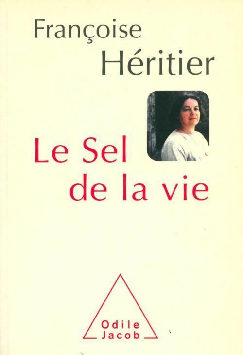 Le sel de la vie - Françoise Héritier - Livre