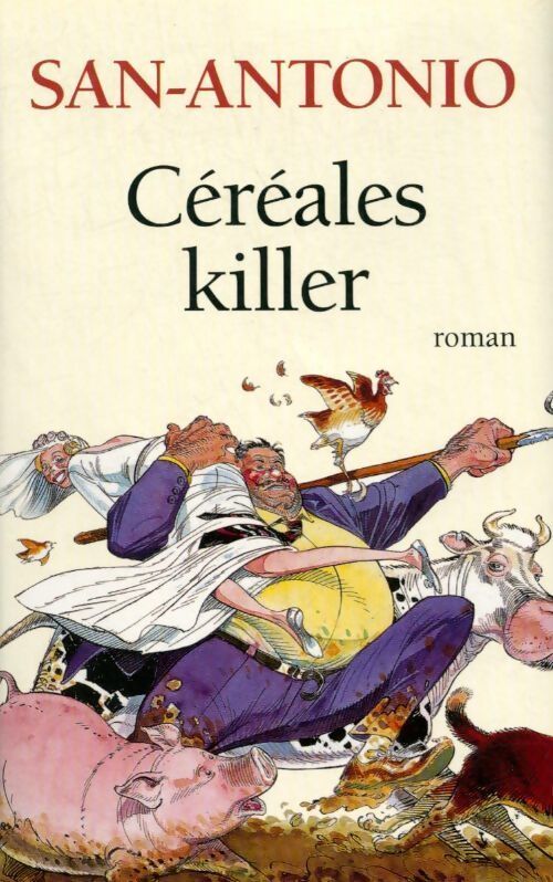 Céréales killer - San-Antonio - Livre