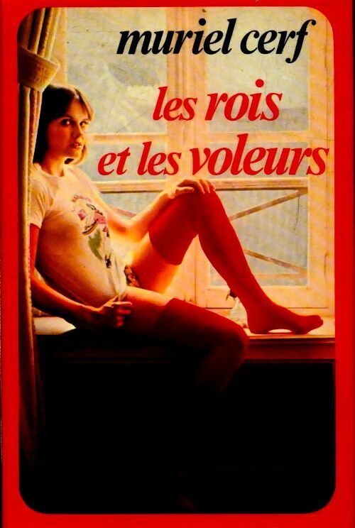 Les rois et les voleurs - Muriel Cerf - Livre