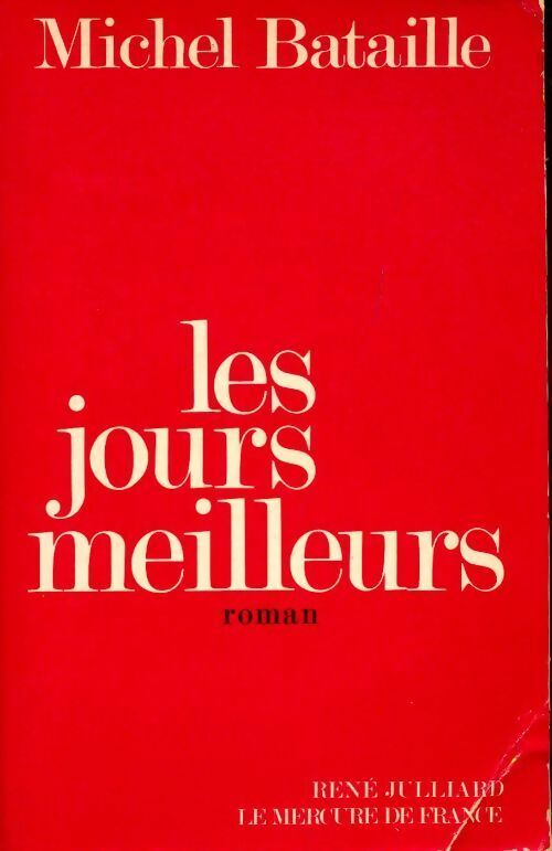 Les jours meilleurs - Michel Bataille - Livre