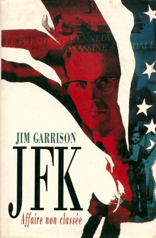 JFK affaire non classée - Jim Garrison - Livre