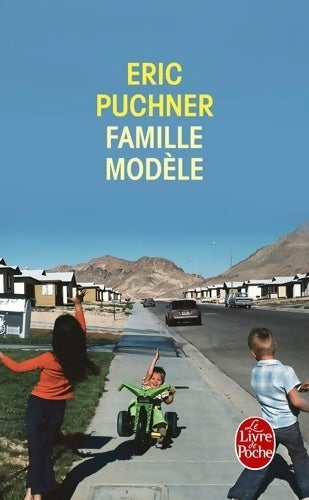 Famille modèle - Eric Puchner - Livre