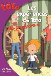 Les expériences du professeur Toto - Thierry Coppée - Livre