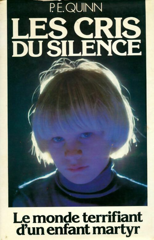 Les cris du silence - P.E. Quinn - Livre