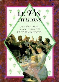 Le vin, citations - Collectif - Livre