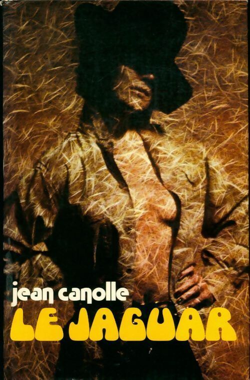 Le jaguar - Jean Canolle - Livre