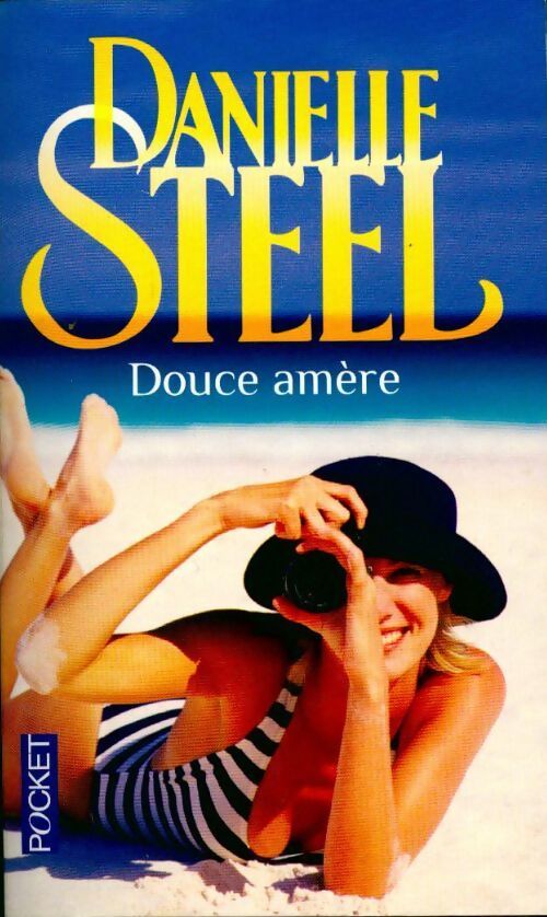 Douce amère - Danielle Steel - Livre