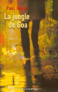 La jungle de Goa - Paul Mann - Livre