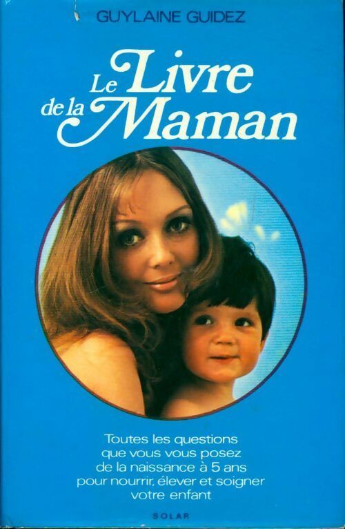 Le livre de la maman - Guylaine Guidez - Livre