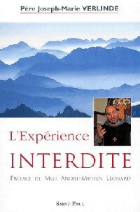 L'expérience interdite - Père Joseph-Marie Verlinde - Livre