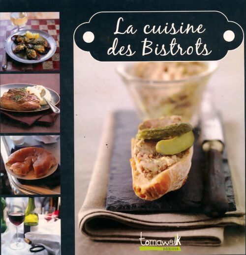La cuisine des bistrots - Inconnu - Livre