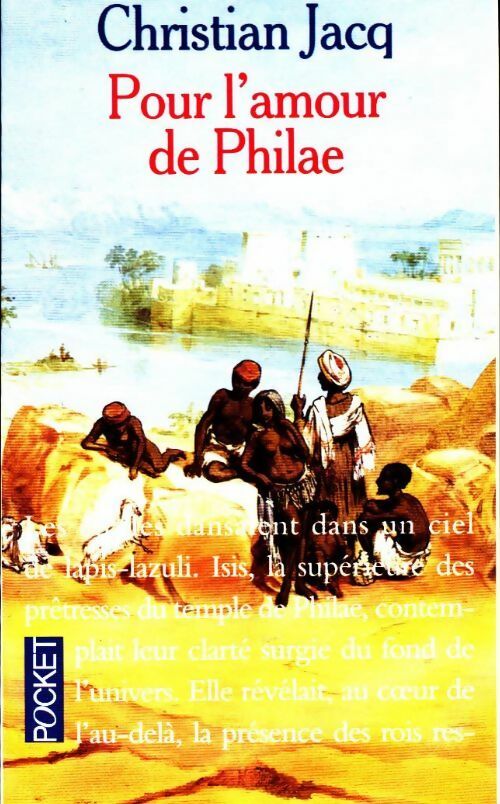 Pour l'amour de Philae - Christian Jacq - Livre