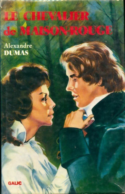 Le chevalier de Maison-Rouge - Alexandre Dumas - Livre