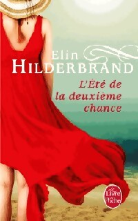 L'été de la deuxième chance - Elin Hilderbrand - Livre