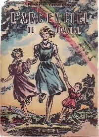 L'arc en ciel de Jeanine - France Champon - Livre