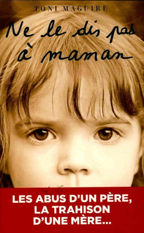 Ne le dis pas à maman - Toni Maguire - Livre