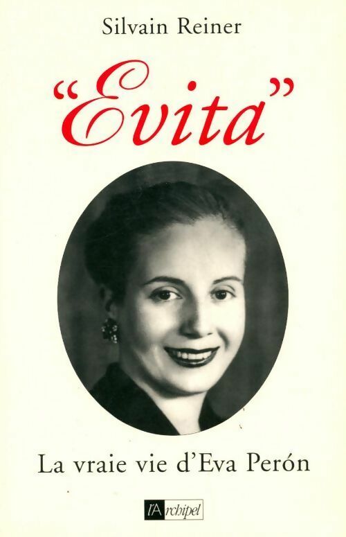 Evita - Silvain Reiner - Livre