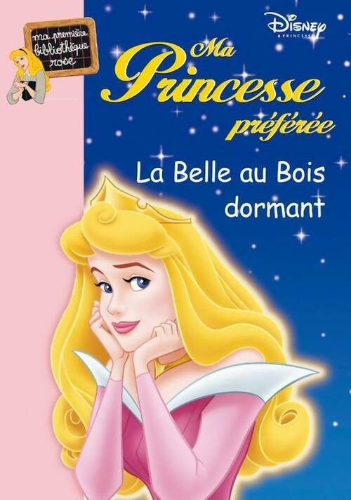 Ma princesse préférée : La belle au bois dormant - Walt Disney - Livre