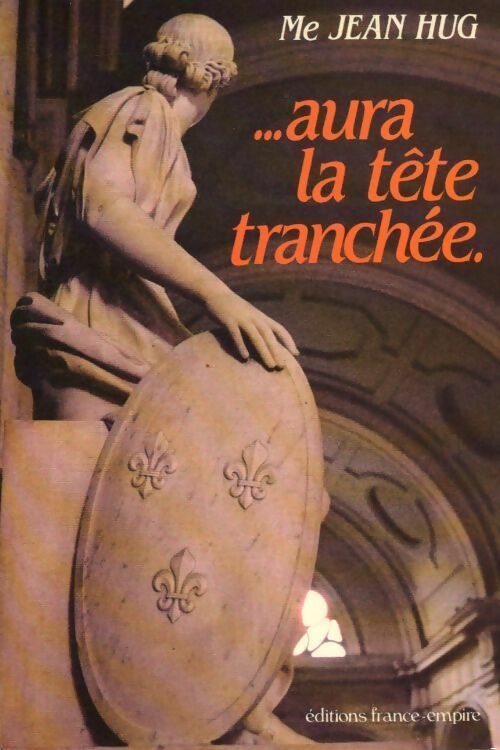 ... Aura la tête tranchée - Jean Hug - Livre