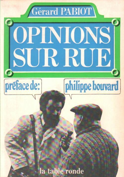Opinions sur rue - Gérard Pabiot - Livre